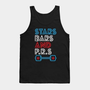 Stars, Bars And PRs Tank Top